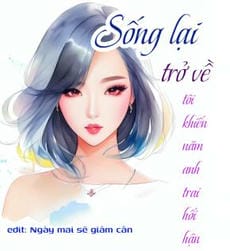 Sau khi sống lại, Tôi Khiến Năm Anh Trai Hối Hận