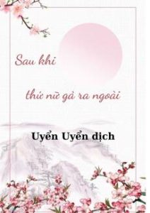 Sau khi thứ nữ gả đi