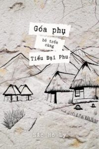 Góa Phụ Bỏ Trốn Cùng Tiểu Đại Phu